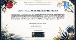 Certificado de menção honrosa concedido ao trabalho sobre o peptídeo bioinspirado KI17, derivado de Talisia esculenta.